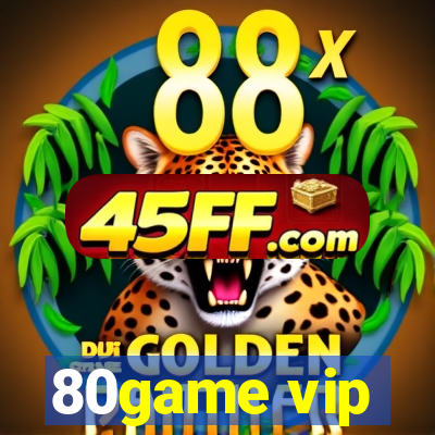 80game vip